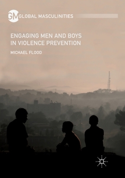 Paperback Engaging Men and Boys in Violence Prevention Book