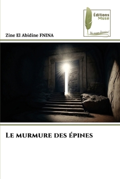Paperback Le murmure des épines [French] Book