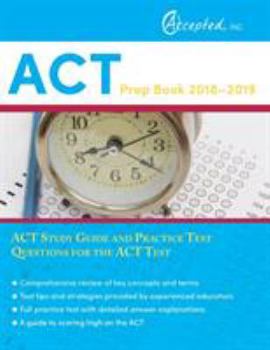 Paperback ACT Prep Book 2018-2019: ACT Study Guide and Practice Test Questions for the ACT Test Book