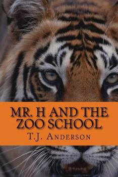 Paperback Mr. H and the Zoo School Book