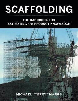 Paperback Scaffolding - The Handbook for Estimating and Product Knowledge Book