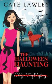 The Halloween Haunting - Book #5 of the Vegan Vamp