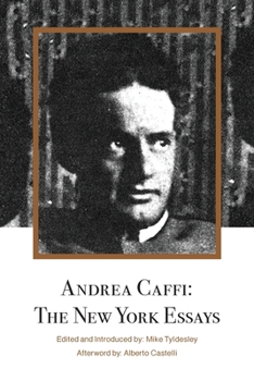 Paperback Andrea Caffi: The New York Essays Book
