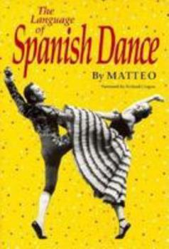 Paperback Language of Spanish Dance Book