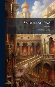 Hardcover Sa'dullah Paa [Turkish] Book