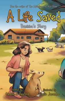 Paperback A Life Saved: Dominica's Story Book