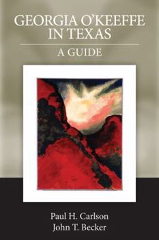 Paperback Georgia O'Keeffe in Texas: A Guide Book