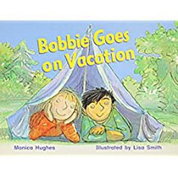 Paperback Rigby Literacy: Student Reader Grade 1 (Level 10) Bobbie Goes on Vacation Book