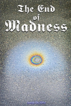 Paperback The End of Madness Book