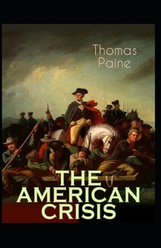Paperback The American Crisis: illustrated edition Book