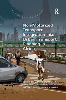 Paperback Non-Motorized Transport Integration into Urban Transport Planning in Africa Book