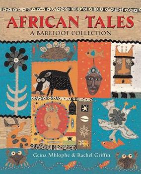 Hardcover The Barefoot Book of African Tales Book