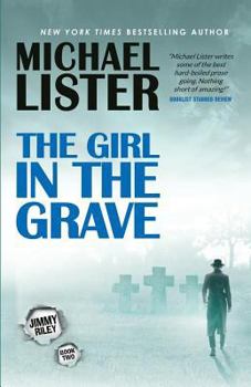 Paperback The Girl in the Grave: A Jimmy Riley Noir Novel Book 2 Book