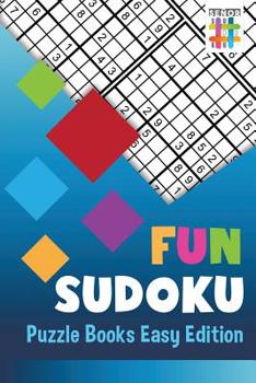 Paperback Fun Sudoku Puzzle Books Easy Edition Book