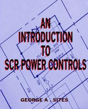 Paperback An Introduction to Scr Power Controls Book