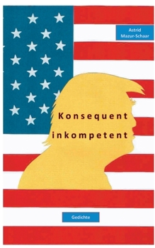Paperback Konsequent inkompetent [German] Book