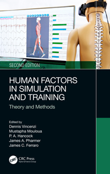 Hardcover Human Factors in Simulation and Training: Theory and Methods Book