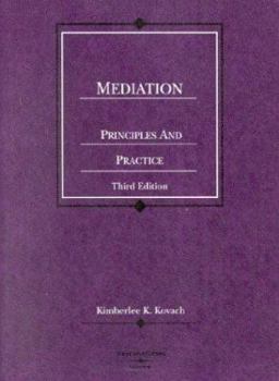 Paperback Mediation, Principles and Practice, 3d (Coursebook) Book