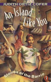 Paperback An Island Like You: Stories of the Barrio Book