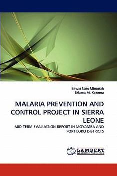 Paperback Malaria Prevention and Control Project in Sierra Leone Book