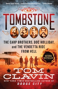 Paperback Tombstone: The Earp Brothers, Doc Holliday, and the Vendetta Ride from Hell Book