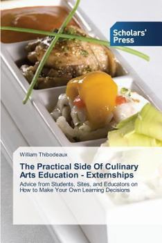 The Practical Side of Culinary Arts Education - Externships