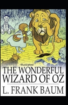 Paperback The Wonderful Wizard of Oz Illustrated Book