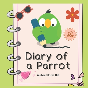 Paperback Diary of a Parrot: Polly's Week of Fun Book