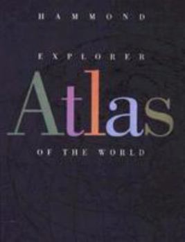 Paperback Hammond Explorer Atlas of the World Book