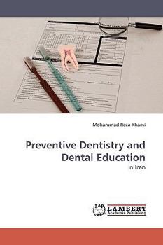 Paperback Preventive Dentistry and Dental Education Book