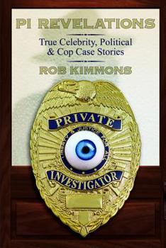 Paperback Pi Revelations: True Celebrity, Political, and Cop Case Stories Book
