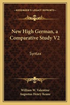 Paperback New High German, a Comparative Study V2: Syntax Book