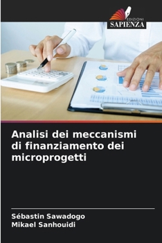 Paperback Analisi dei meccanismi di finanziamento dei microprogetti [Italian] Book