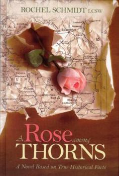 Hardcover A Rose Among Thorns Book