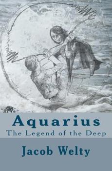 Paperback Aquarius: The Legend of the Deep Book