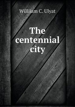 Paperback The centennial city Book