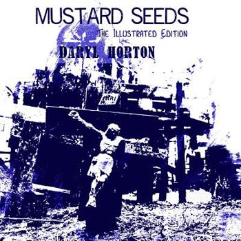 Paperback Mustard Seeds: The Illustrated Edition Book