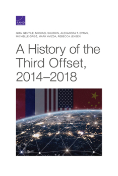 Paperback A History of the Third Offset, 2014-2018 Book