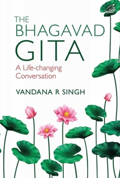 Hardcover The Bhagavad Gita: A Life-Changing Conversation Book