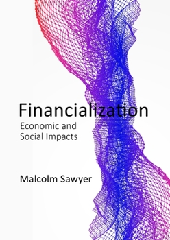 Paperback Financialization: Financialization and the Real Economy Book