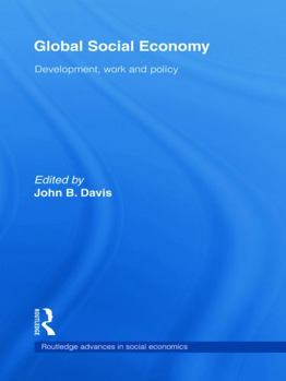 Paperback Global Social Economy: Development, work and policy Book