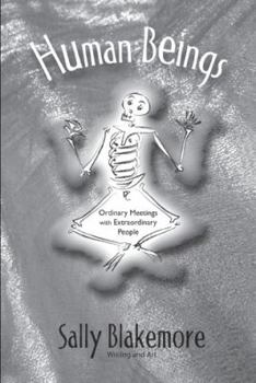 Hardcover Human Beings: Ordinary Meetings with Extraordinary People Book