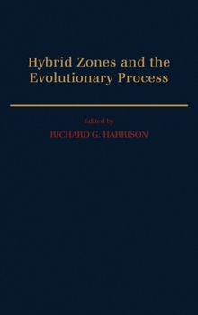 Hardcover Hybrid Zones and the Evolutionary Process Book