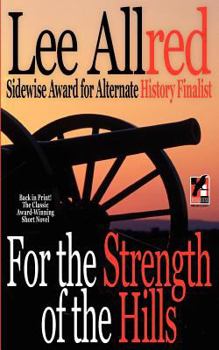 Paperback For the Strength of the Hills Book