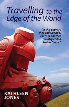 Paperback Travelling to The Edge of the World Book
