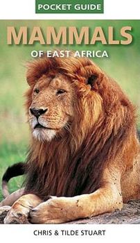 Paperback Pocket Guide to Mammals of East Africa Book