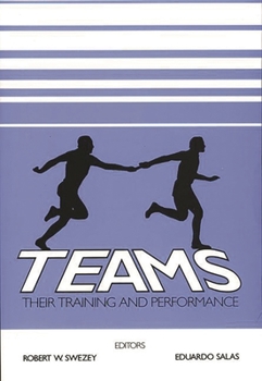 Paperback Teams: Their Training and Performance Book