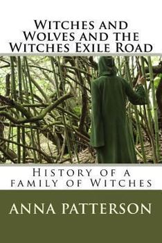 Paperback Witches and Wolves and the Witches Exile Road Book