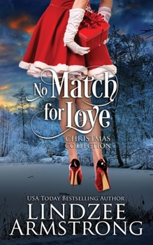 Paperback No Match for Love Christmas Collection: Mistletoe Match, Match Me by Christmas Book