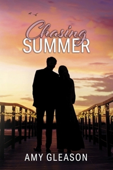 Chasing Summer: Book 2